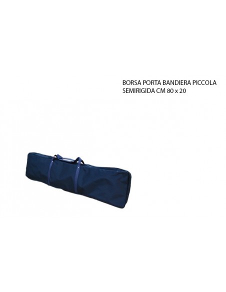 BORSA PORTA BANDIERA PICCOLA CM 80X20